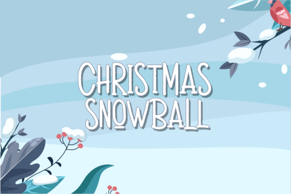 Christmas Snowball: A Practical Evaluation of a Versatile Seasonal Typeface