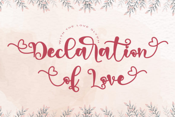 Declaration of Love: Elevating Design with Elegant Handwritten Typography