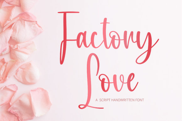 Factory Love: A Modern Script Font for Creative Freedom