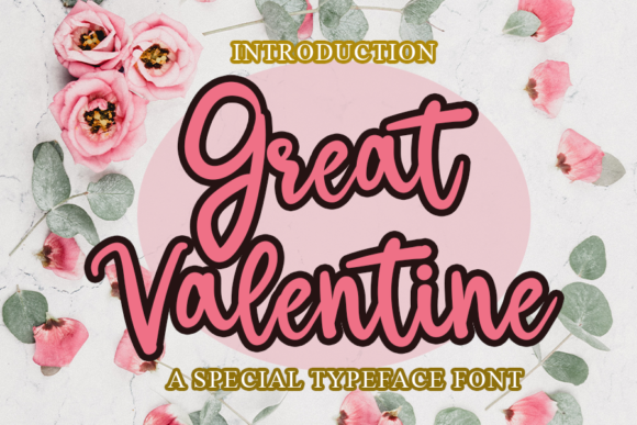 Great Valentine Font: A Romantic Touch for Your Projects