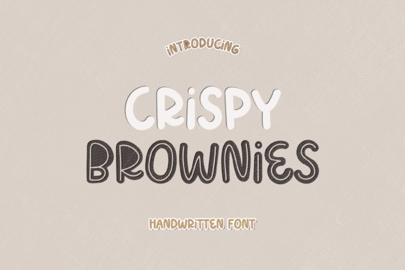 The Crispy Brownies: A Playful Font for Bold Designs