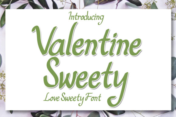 Valentine Sweety: The Handwritten Font That Brings Warmth to Every Project